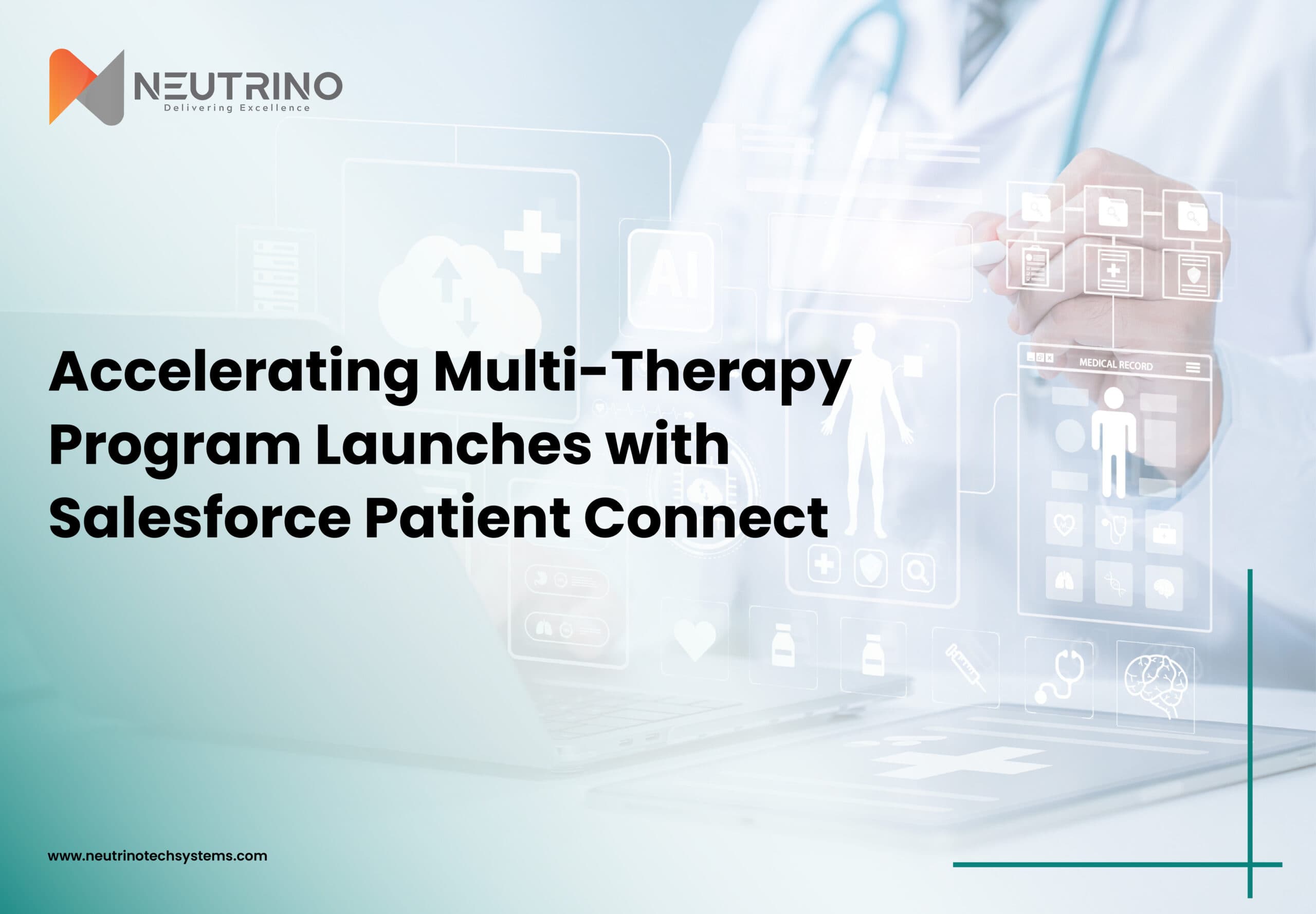 Accelerating Multi-Therapy Program Launches with Salesforce Patient Connect