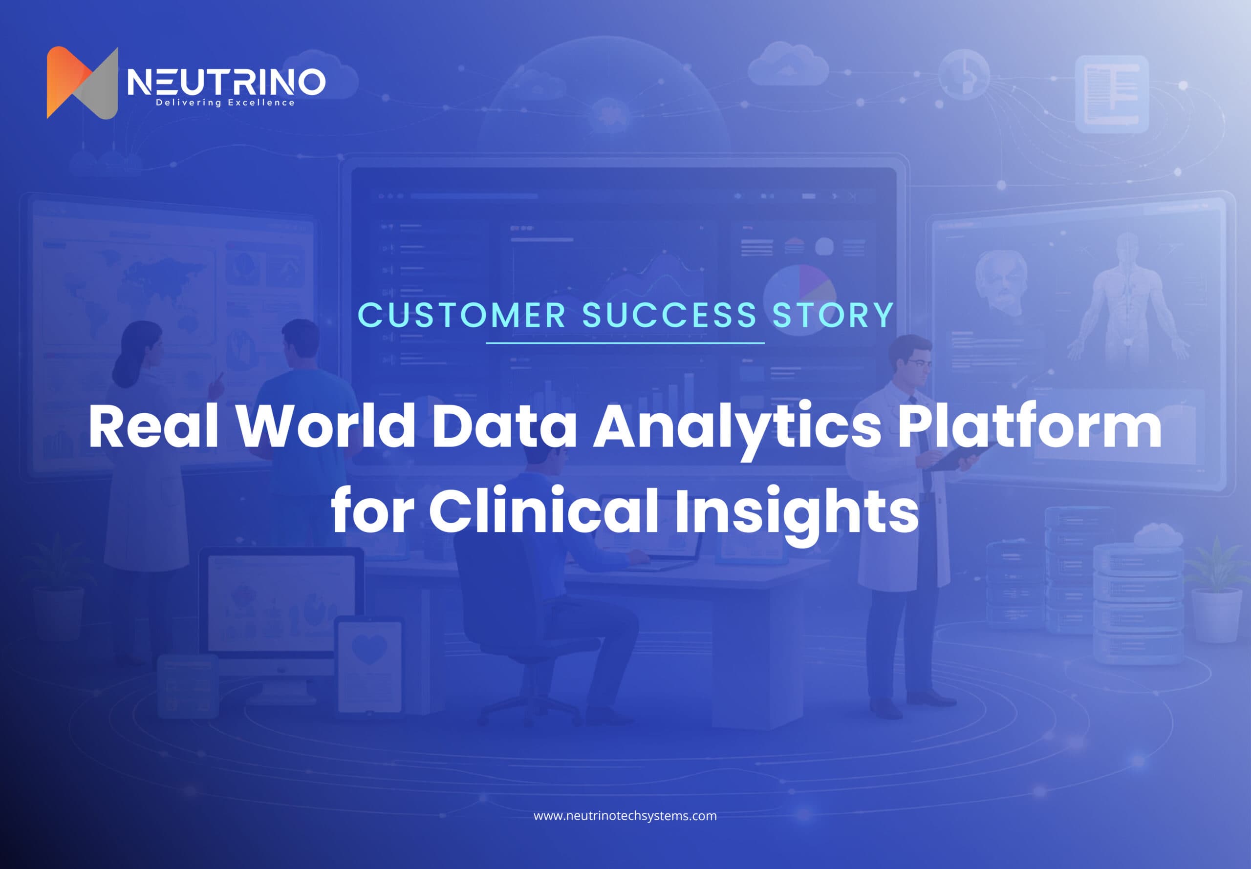 Real World Data Analytics Platform for Clinical Insights