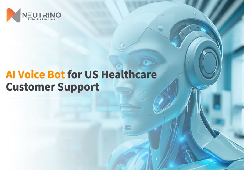 AI Voice Bot for US Healthcare Customer Support