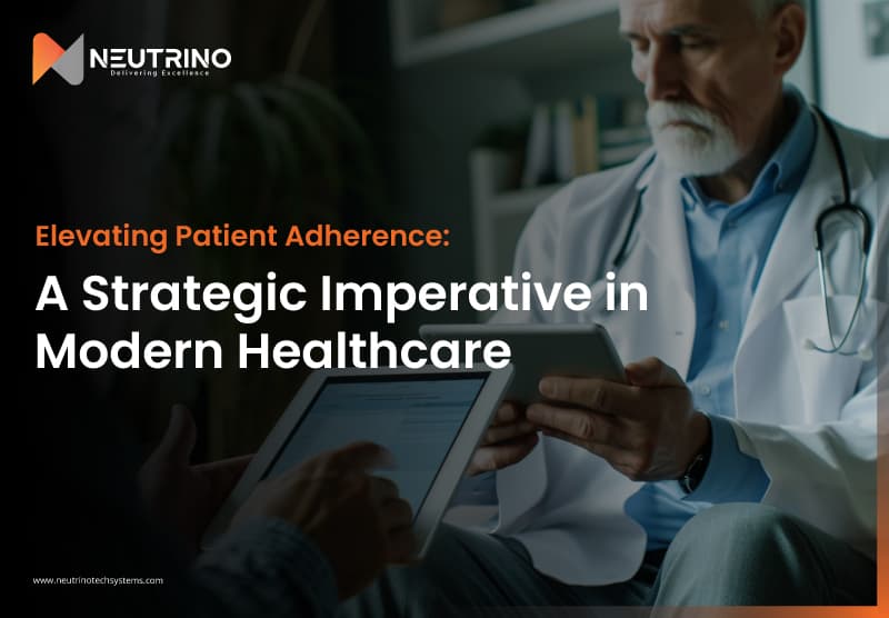 Elevating Patient Adherence: A Strategic Imperative in Modern Healthcare