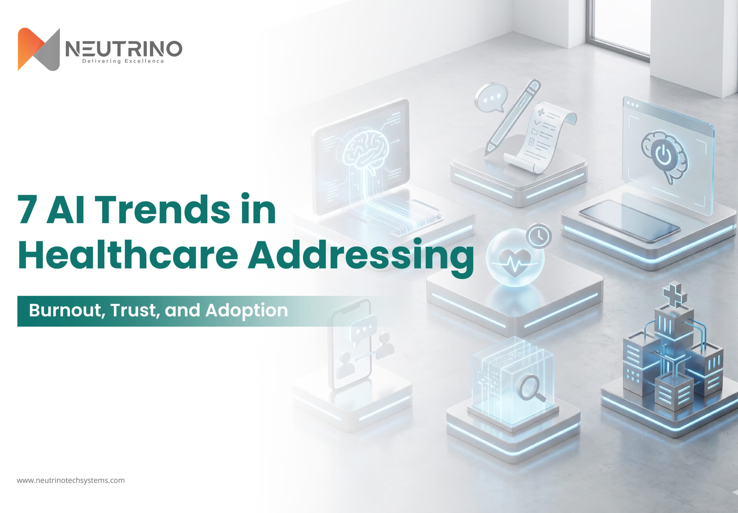 AI Trends in Healthcare: Addressing Burnout, Trust, and Adoption