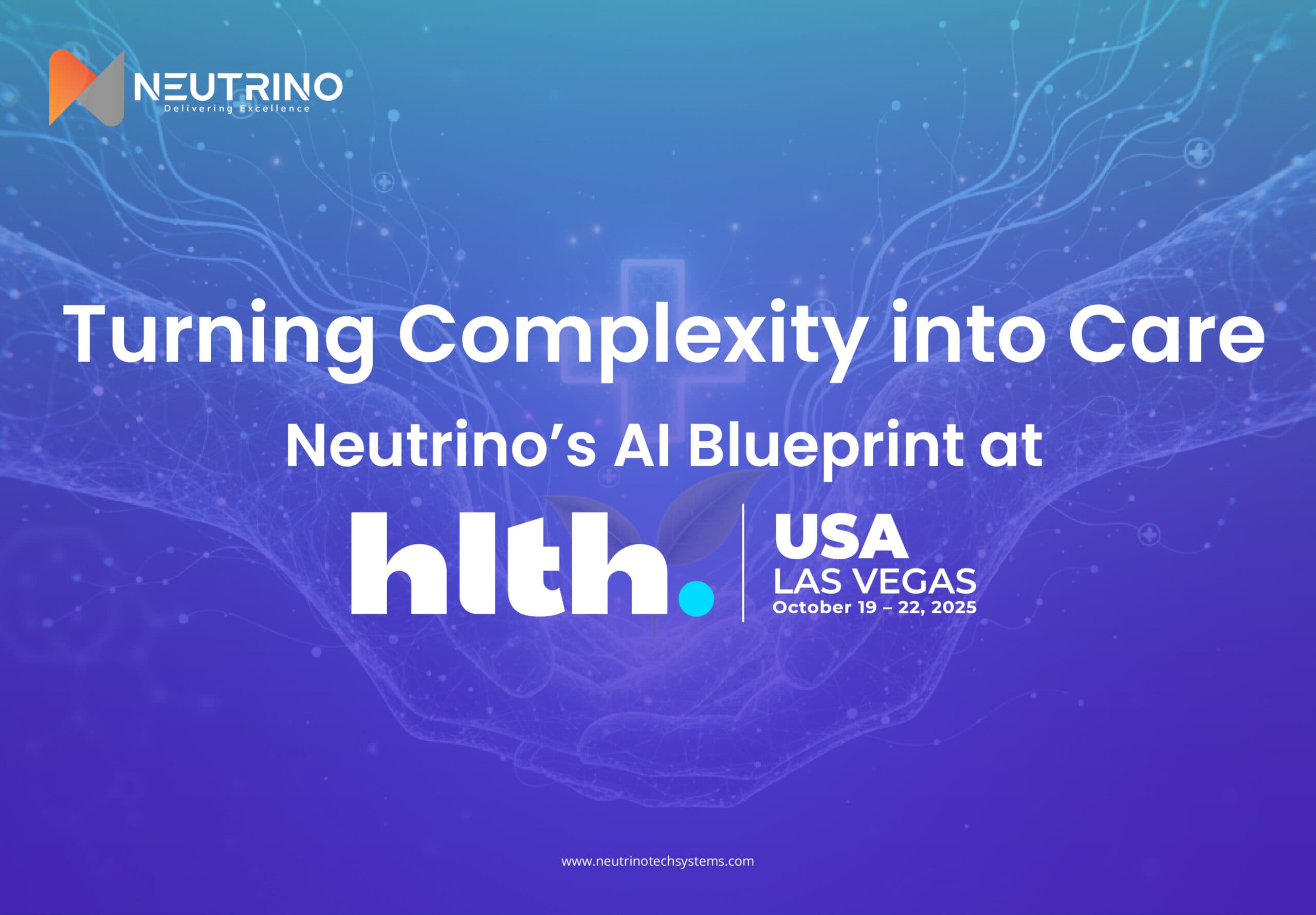 Turning Complexity into Care: Neutrino's AI Blueprint at HLTH Las Vegas