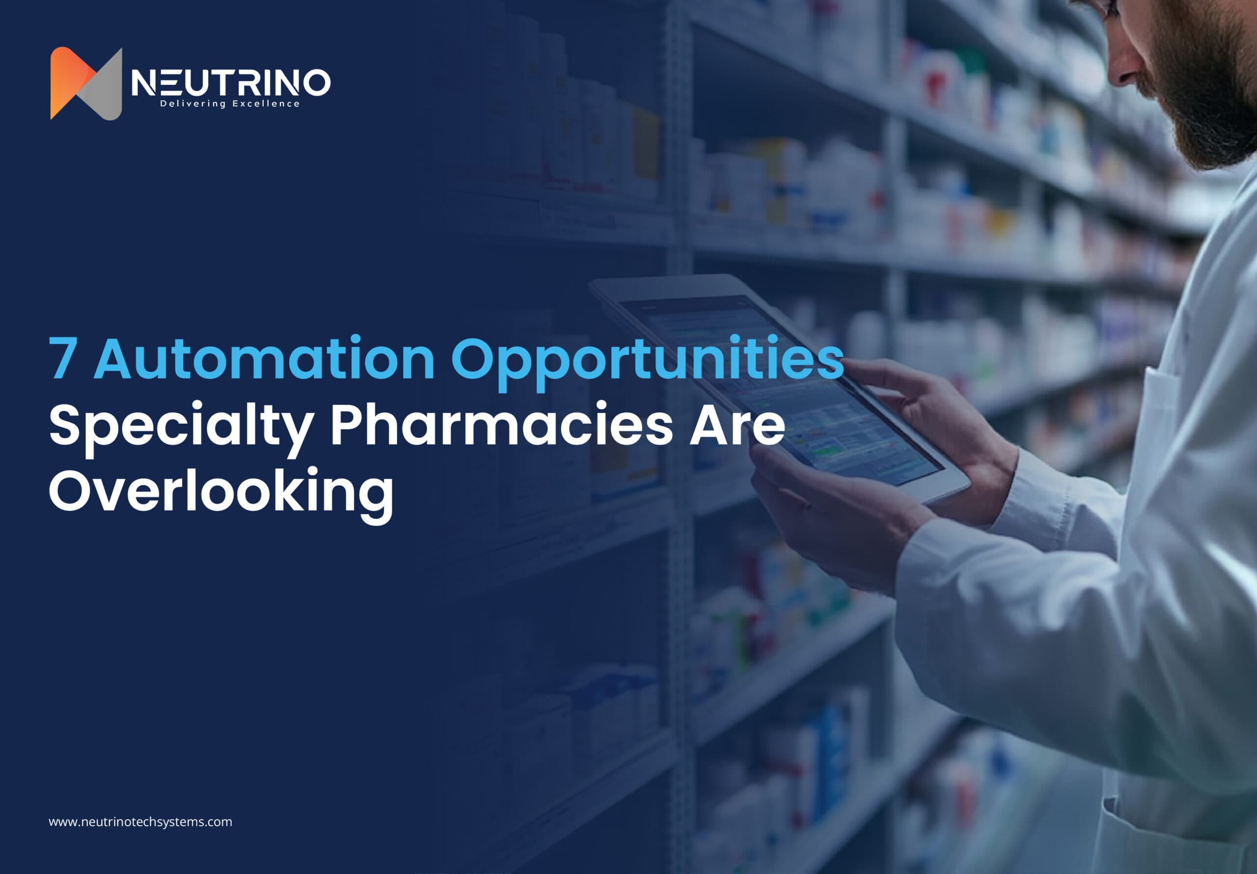Overlooked Automation Opportunities Driving Digital Transformation in Specialty Pharmacy