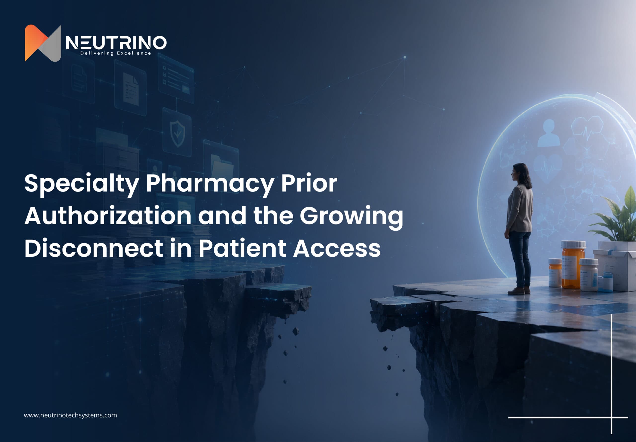 Specialty Pharmacy Prior Authorization and the Growing Disconnect in Patient Access