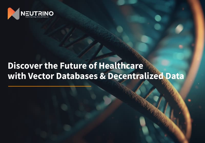 NextByte Ed. 1 — Discover the Future of Healthcare with Vector Databases & Decentralized Data