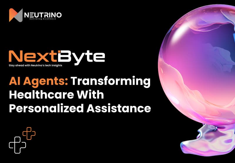 NextByte Ed. 3 — The Rise of AI Agents in Healthcare