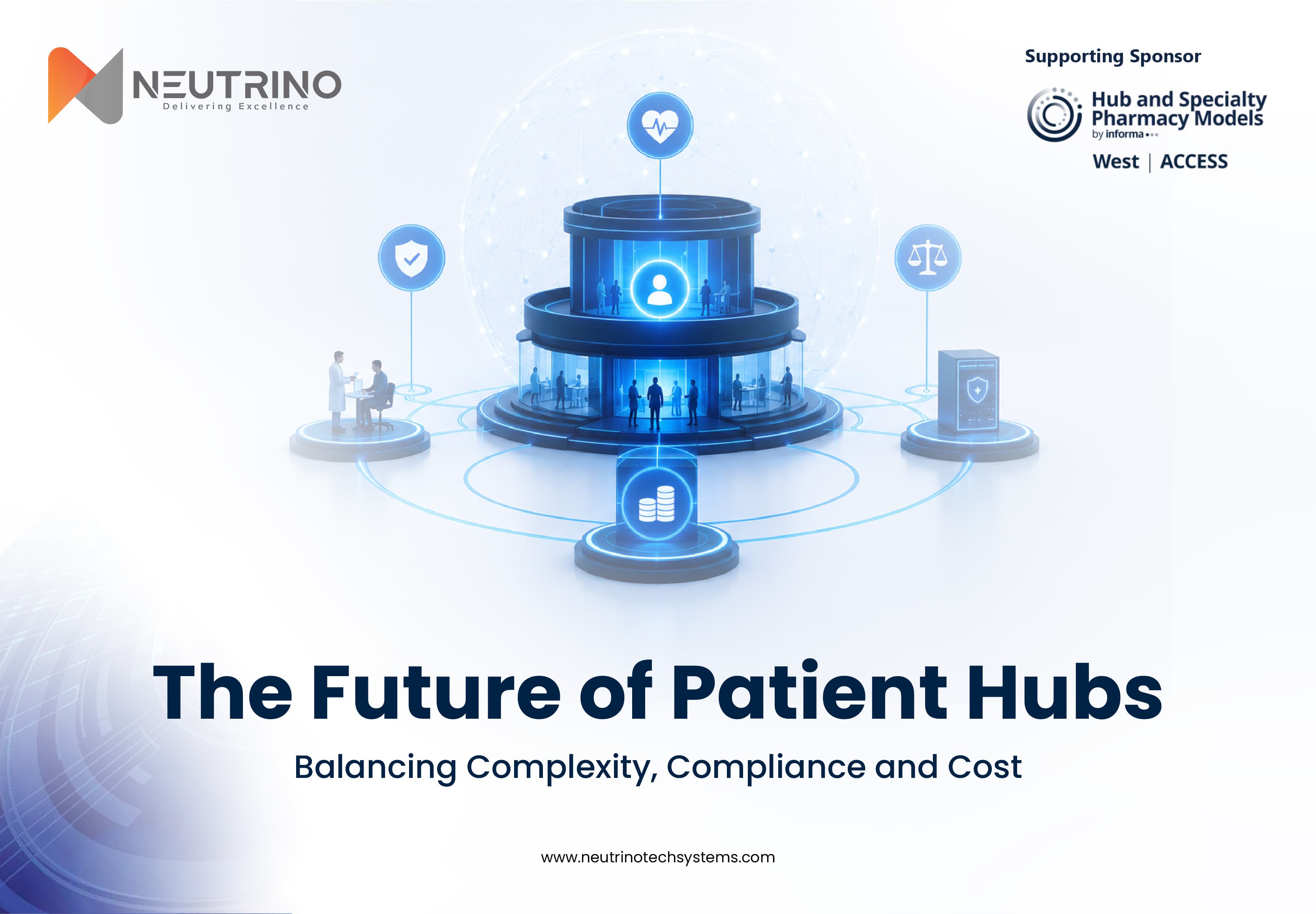 The Future of Patient Hubs: Balancing Complexity, Compliance, and Cost